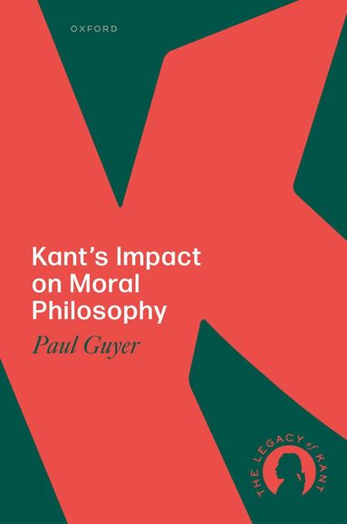 bokomslag Kant's Impact on Moral Philosophy