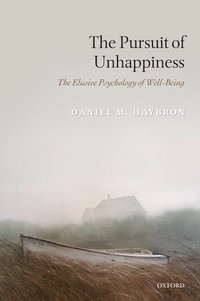 bokomslag The Pursuit of Unhappiness