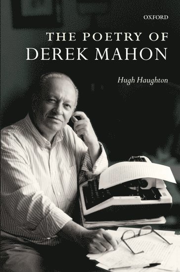 The Poetry of Derek Mahon 1