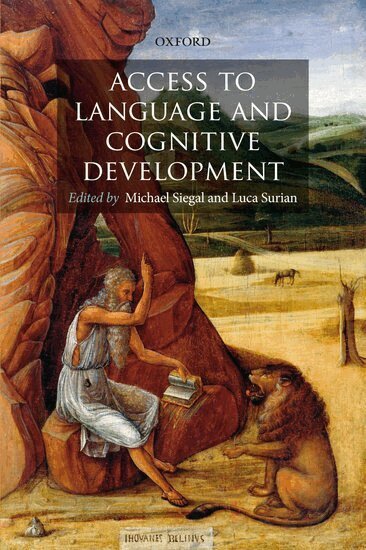 SURIAN SIEGAL, Michael Siegal, Luca Surian - Access to Language and Cognitive Development, Inbunden