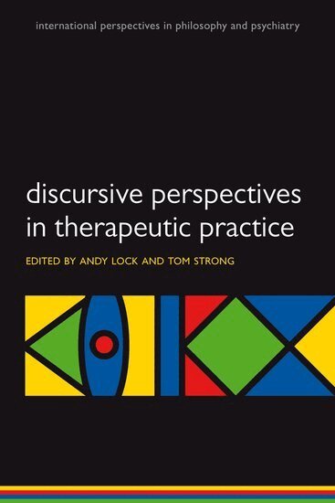 Andy Lock, Tom Strong, Andy Lock, Tom Strong - Discursive Perspectives in Therapeutic Practice, Häftad