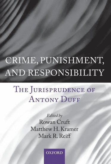 Crime, Punishment, and Responsibility 1