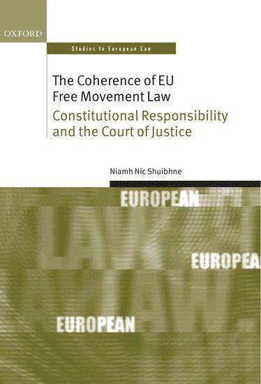 bokomslag The Coherence of EU Free Movement Law