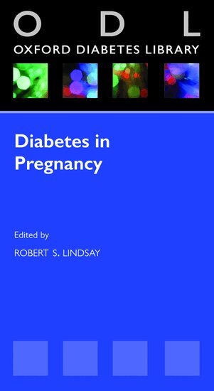 Robert Lindsay - Diabetes in Pregnancy, Häftad