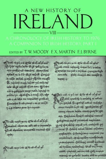 T. W. Moody, F. X. Martin, F. J. Byrne - A New History of Ireland, Volume VIII, Häftad