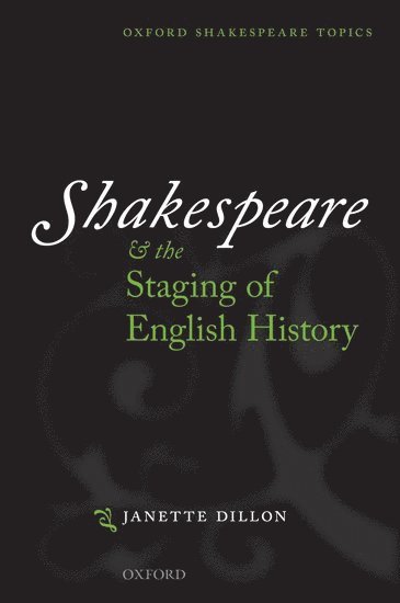 Shakespeare and the Staging of English History 1