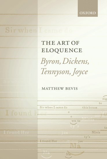 Matthew Bevis - The Art of Eloquence, Häftad