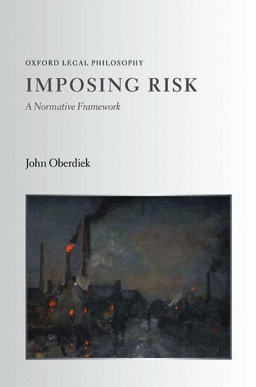 John Oberdiek - Imposing Risk, Inbunden