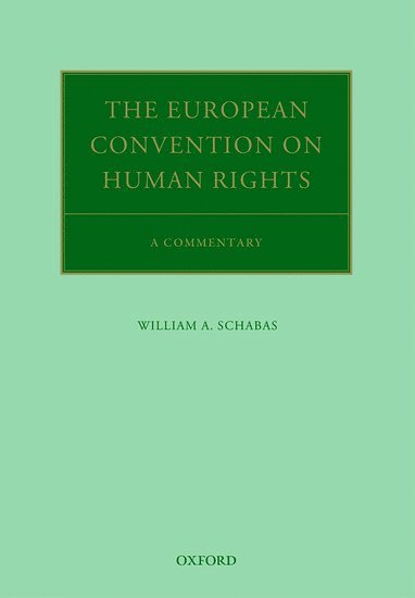 bokomslag The European Convention on Human Rights