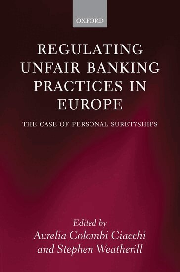 CIACCHI ET AL, Ciacchi Et Al, Aurelia Colombi Ciacchi, Stephen Weatherill - Regulating Unfair Banking Practices in Europe, Inbunden