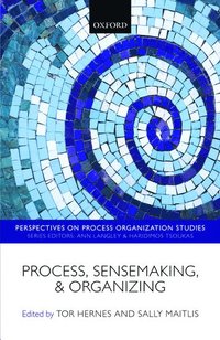 bokomslag Process, Sensemaking, and Organizing
