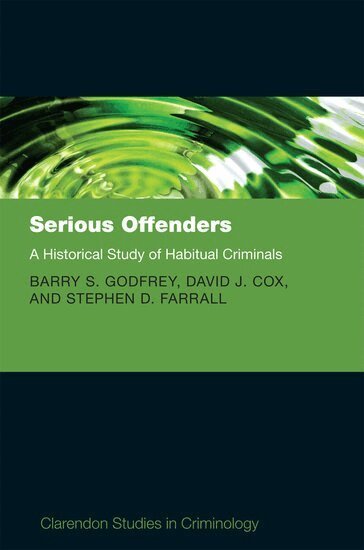 Barry Godfrey, David Cox, Stephen Farrall - Serious Offenders, Inbunden