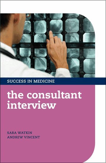 Sara Watkin, Andrew Vincent - The Consultant Interview, Häftad