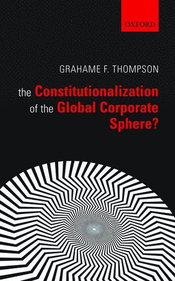 bokomslag Constitutionalization of the Global Corporate Sphere?