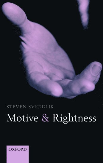 bokomslag Motive and Rightness