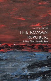 bokomslag The Roman Republic: A Very Short Introduction