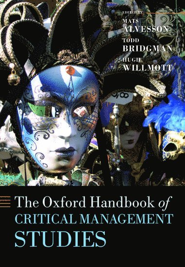 bokomslag The Oxford Handbook of Critical Management Studies