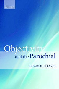 bokomslag Objectivity and the Parochial