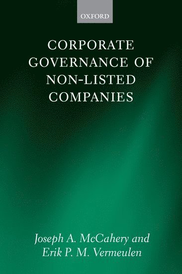 Joseph A. McCahery, Erik P.M. Vermeulen - Corporate Governance of Non-Listed Companies, Häftad