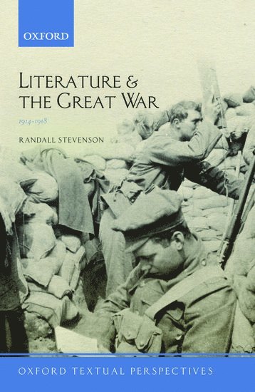 Literature and the Great War 1914-1918 1