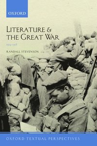 bokomslag Literature and the Great War 1914-1918