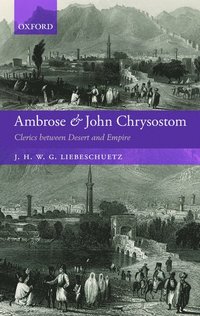 bokomslag Ambrose and John Chrysostom