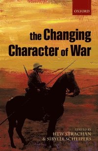 bokomslag The Changing Character of War