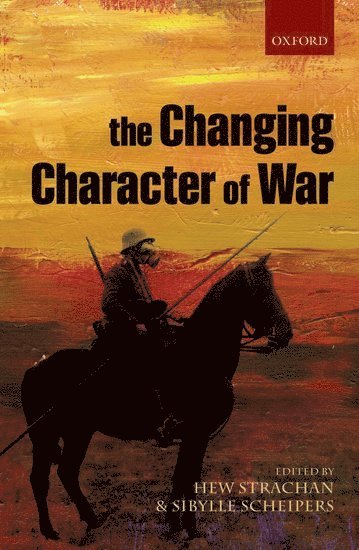 The Changing Character of War 1