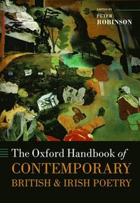 bokomslag Oxford Handbook of Contemporary British and Irish Poetry