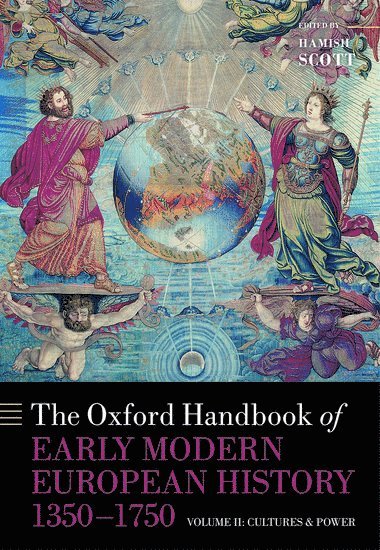 SCOTT, Scott, Hamish Scott, University of Oxford) Scott, Hamish (Senior Research Fellow in History, Senior Research Fellow in History - The Oxford Handbook of Early Modern European History, 1350-1750, Inbunden