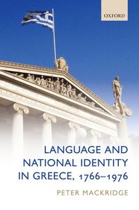 bokomslag Language and National Identity in Greece, 1766-1976