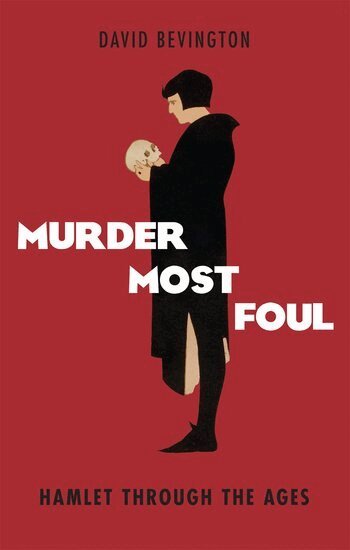 David Bevington - Murder Most Foul, Inbunden