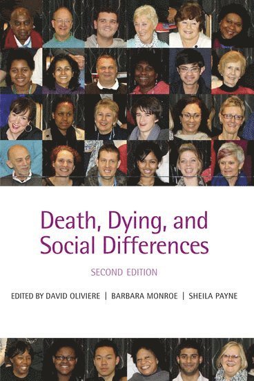 David Oliviere, Barbara Monroe, Sheila Payne - Death, Dying, and Social Differences, Häftad