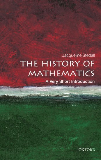 The History of Mathematics: A Very Short Introduction 1