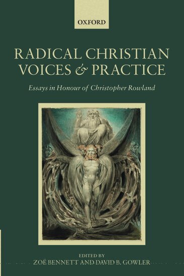 Zoë Bennett, David B. Gowler - Radical Christian Voices and Practice, Inbunden