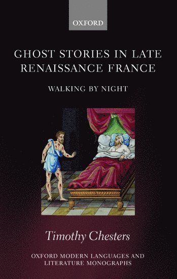 bokomslag Ghost Stories in Late Renaissance France