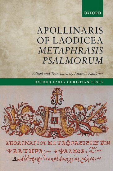 Andrew Faulkner, Andrew Faulkner - Apollinaris of Laodicea Metaphrasis Psalmorum, Inbunden