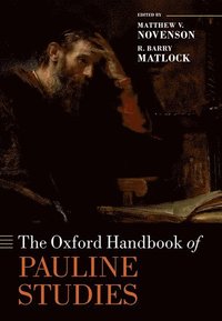 bokomslag The Oxford Handbook of Pauline Studies