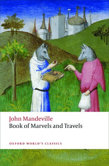 John Mandeville - The Book of Marvels and Travels, Häftad