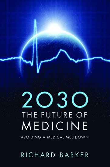 2030 - The Future of Medicine 1