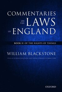 bokomslag The Oxford Edition of Blackstone's: Commentaries on the Laws of England