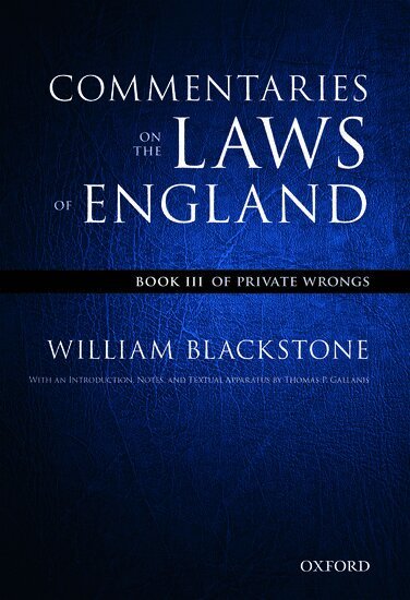 William Blackstone, Thomas P. Gallanis - The Oxford Edition of Blackstone's: Commentaries on the Laws of England, Häftad