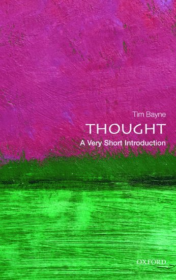 Tim Bayne, The University of Manchester) Bayne, Tim (Professor of Philosophy, ... Bayne, Tim (Professor of Philosophy - Thought, Häftad