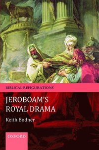 bokomslag Jeroboam's Royal Drama