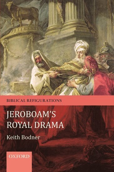Keith Bodner - Jeroboam's Royal Drama, Häftad