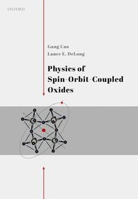 bokomslag Physics of Spin-Orbit-Coupled Oxides