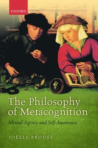 bokomslag The Philosophy of Metacognition