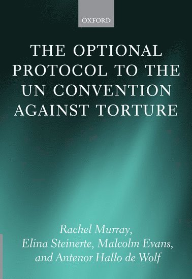 The Optional Protocol to the UN Convention Against Torture 1
