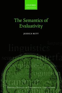 bokomslag The Semantics of Evaluativity