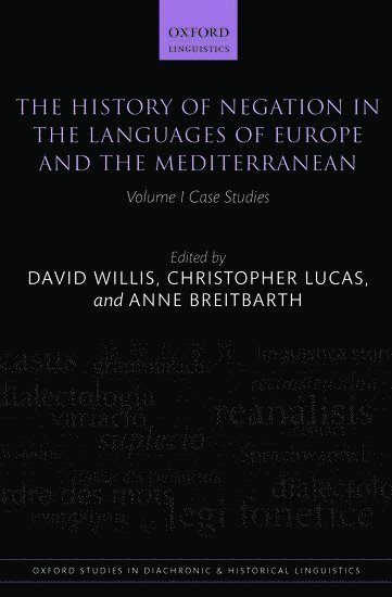 bokomslag The History of Negation in the Languages of Europe and the Mediterranean